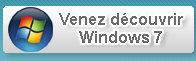 Venez d�couvrir Windows 7